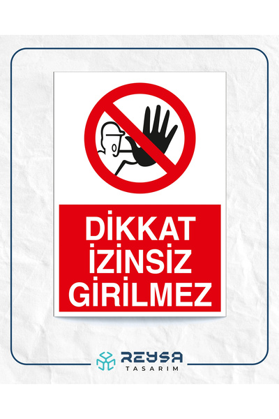 Reysa Tasarım Attention No Trespassing Sticker 20X28 cm