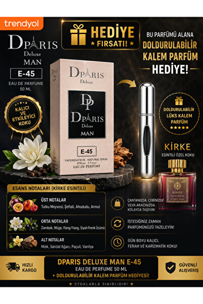 DPARİS E-45 KALICI KOKU-KİRKE -50ML-EDP-ERKEK PARFÜM