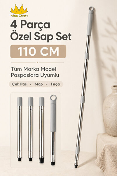 Miss Clean ( 110 CM ) 4 Parça Özel Sap Set Tüm Marka Model Pas paslara Uyumlu...