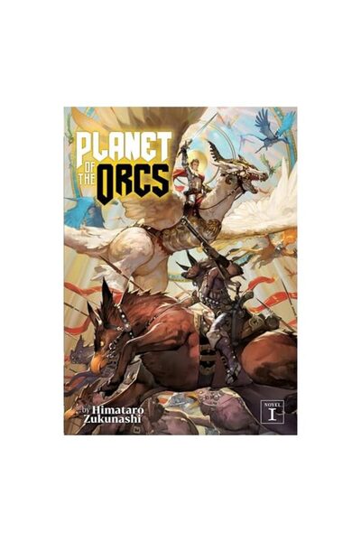 University of Washington Press Planet of the Orcs (Light Novel) Vol. 1