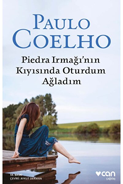CAN Piedra Irmağı'nın Kıyısında Oturdum Ağladım