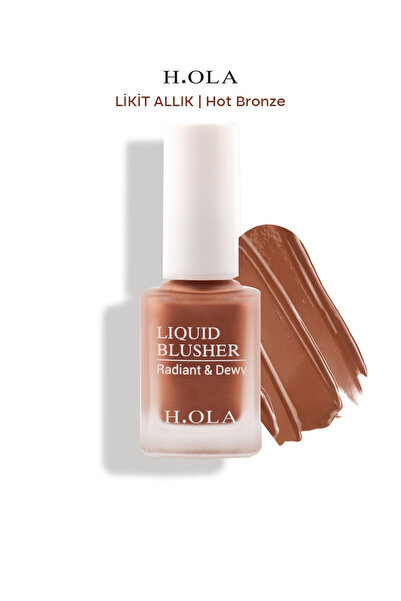 h.OLA Likit Allık | Lıquıd Blusher Hot Bronze | Kalıcı Yüksek Pigmentli Nemle...