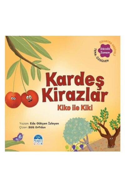 Martı Yayınları Kardeş Kirazlar Kiki with Kiko - Sebzoti Kasabasi Esra Aksoy