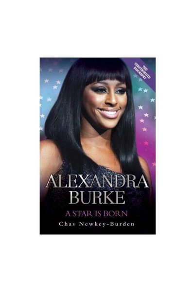 KINGS ROAD PUBLISHING Alexandra Burke O vedetă se naște