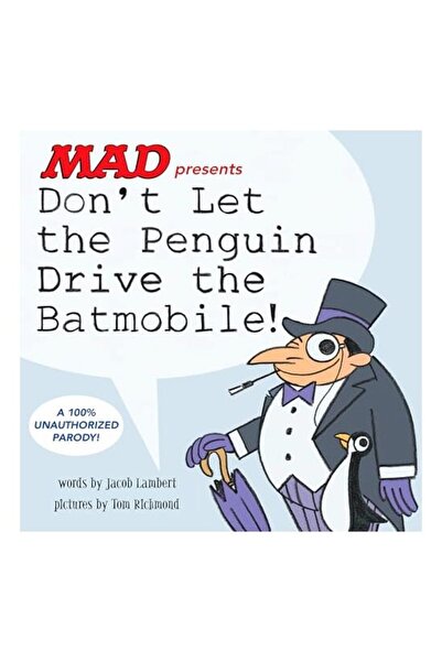 DC COMICS Don't Let the Penguin Drive the Batmobile