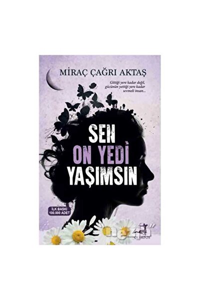 Olimpos Yayınları Sen On Yedi Yaşımsın