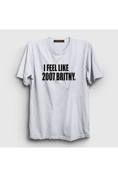 Presmono Unisex bela I Feel Like 2007 Britney Spears T-shirt 538341tt