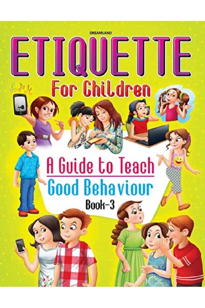 dreamland Etiquette for Children Book 3 - A Guide to Teach Good Behaviour