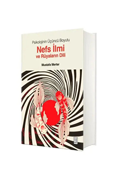 Ketebe Yayınları Psikolojinin Üçüncü Boyutu Nefs İlmi ve Rüyaların Dili