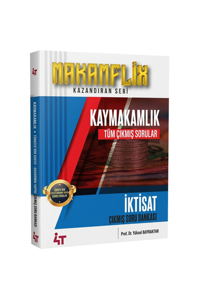 4T YAYINEVİ Kaymakamlık İktisat Çıkmış Sorular