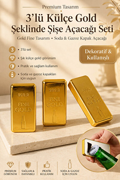 Anadolu Saray 3’lü Külçe Altın Şeklinde Gold Şişe Açacağı Seti Soda Gazoz Kap...