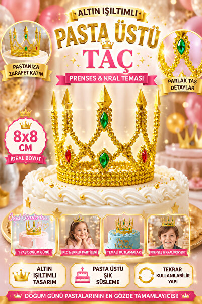 Tamsena Store Altın Işıltılı Pasta Üstü Taç 8x8 cm Prenses Kral Temalı Doğum ...