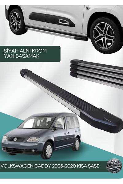 Yerli VOLKSWAGEN CADDY 2003-2020 KISA ŞASE MODEL ALÜMİNYUM YAN BASAMAK