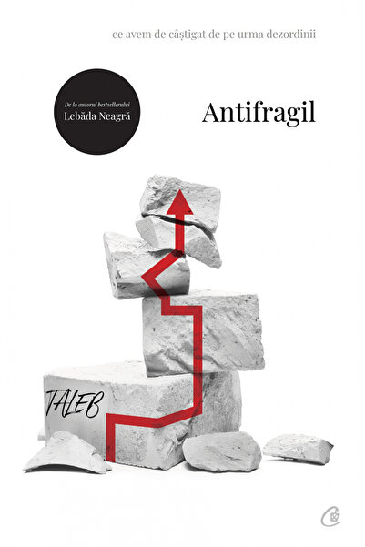Editura Curtea Veche Antifragil, Ediția a 2-a, Nassim Nicholas Taleb - Editur...