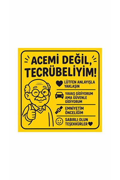 Gokco Acemi Değil Tecrübeliyim Yaşlı Sürücü Araç Stickeri Sarı Folyo Oto Cam ...