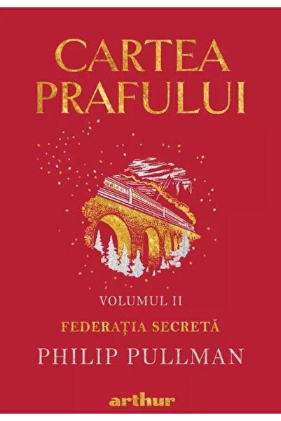Editura Arthur Cartea Prafului. Volumul II. Federatia secreta, Ph