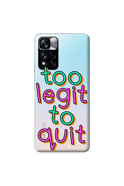 Other Xiaomi Redmi Note 11 Pro 5G Too Legit To Quit Transparent Silicone TPU ...
