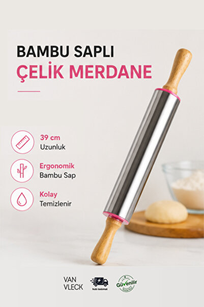 VAN VLECK Bambu Saplı Paslanmaz Çelik Merdane – Hamur Açma Rulosu, Pizza, Bör...