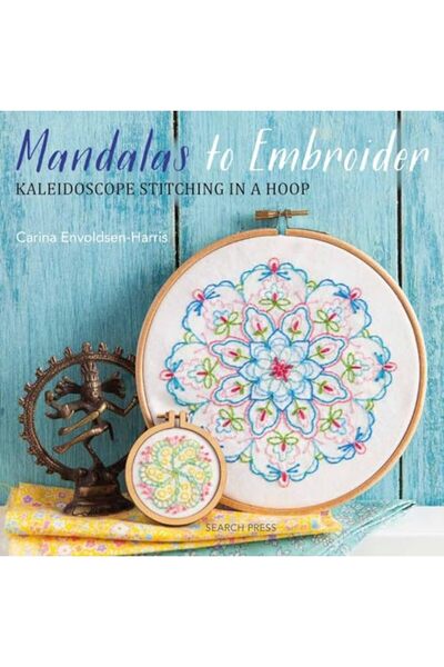 Search Press Mandalas To Embroider Kaleidoscope Stitching In A Hoop