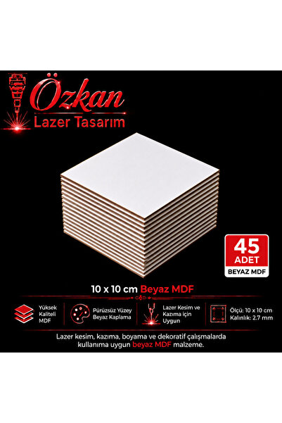 Özkan Lazer 45 adet 10 x 10 cm 3mm beyaz tek yüz köşeli mdf bardak altı kalitesi