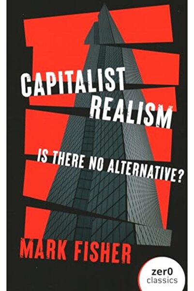 Harper Collins Capitalist Realism New Edition Is There No Alternative?