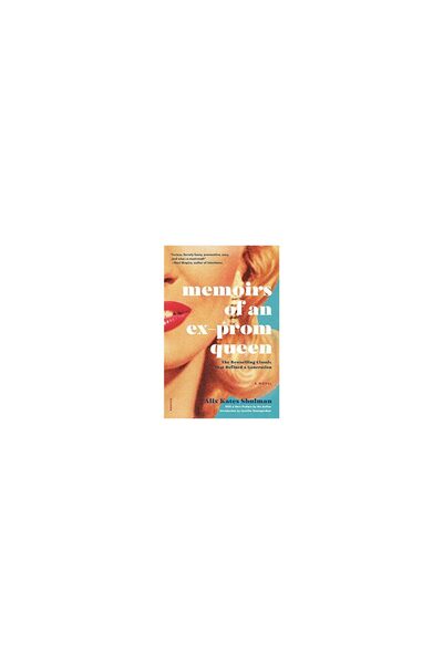 Picador Memoirs of an Ex-Prom Queen