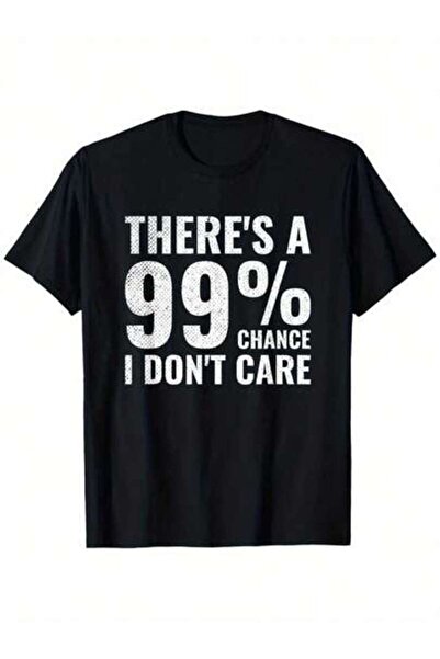 799 Sarcasm Office Humor There's A 99% Chance I Don't Care T-ShirtMen's All-P...