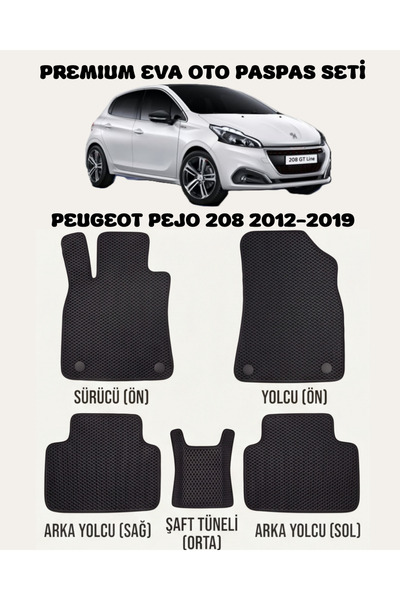 FEYZA OTO PEUGEOT PEJO 208 SERİSİ 2012 - 2019 ARASI ARACA ÖZEL EVA PASPAS TAK...