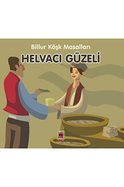 Elips Kitap Helvacı Güzeli-Billur Köşk Masalları