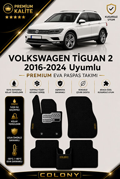 COLONY Volkswagen Tiguan (2016-2024) Uyumlu EVA Paspas Tam Set–Araca Özel,Kol...