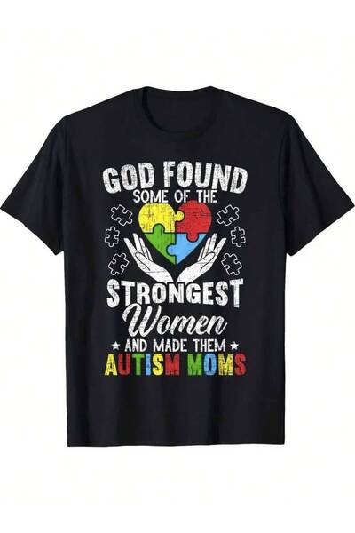 9TAY Moms Graphic Cotton T-Shirt - "God Found The Strongest Women And Made Th...
