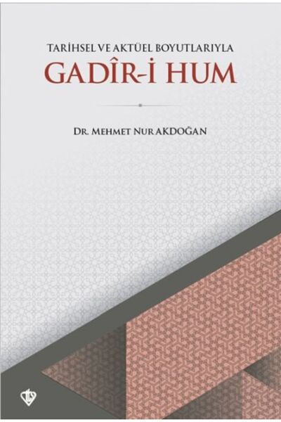Türkiye Diyanet Vakfı Yayınları Gadir-i Hum بأحجام تاريخية وعملية