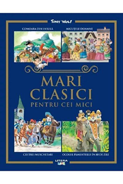 Litera Mari clasici pentru cei mici - Tony Wolf