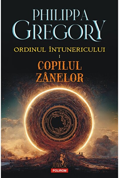 Polirom Copilul zanelor. Seria Ordinul intunericului Vol.1 - Philippa Gregory