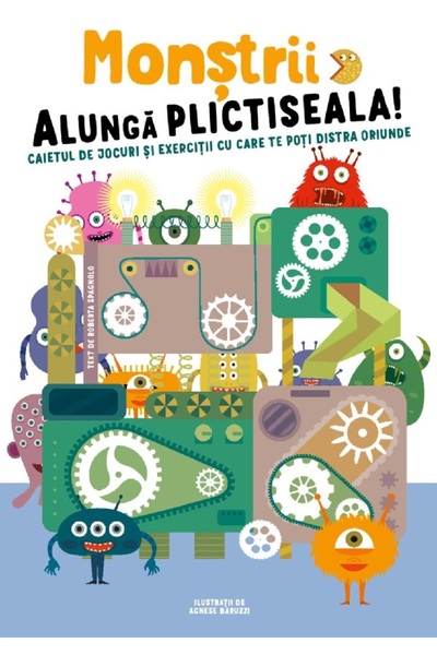 Rao Monstrii alunga plictiseala! Caietul de jocuri si exercitii cu care te po...