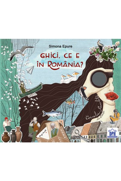 Didactica Publishing House Ghici, ce e in Romania? - Simona Epure