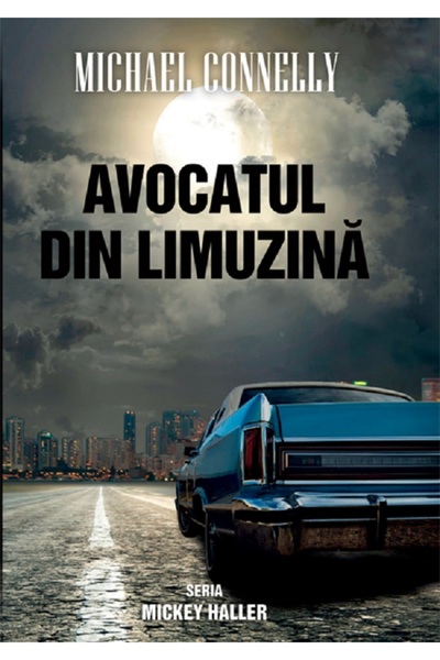Rao Avocatul din limuzina - Michael Connelly