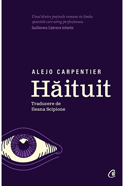 Curtea Veche Haituit - Alejo Carpentier