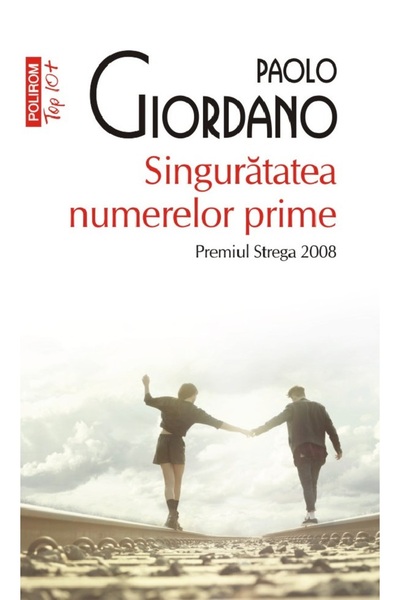 Polirom Singuratatea numerelor prime - Paolo Giordano