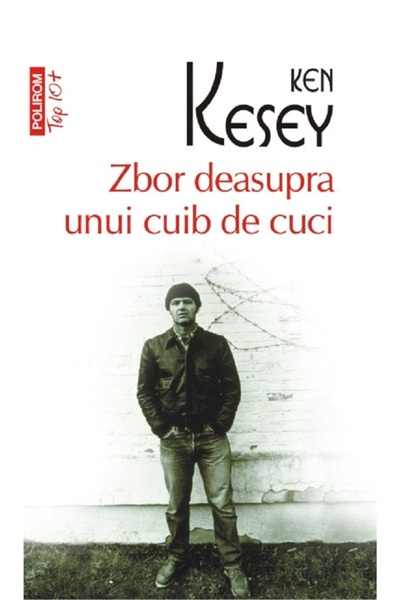 Polirom Zbor deasupra unui cuib de cuci - Ken Kesey