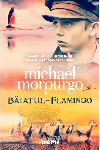 Nemira Baiatul-Flamingo - Michael Morpurgo