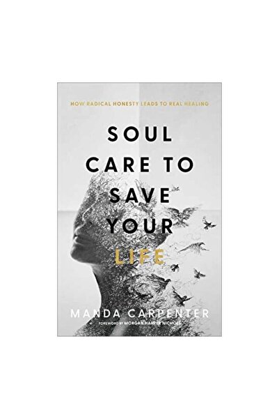 Baker Publishing Group Soul Care to Save Your Life