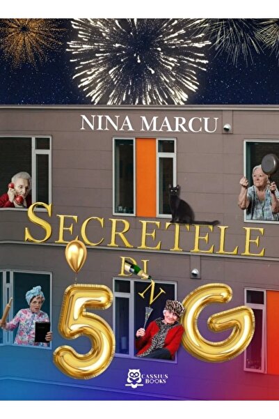 CASSIUS BOOKS Secretele din 5G - Nina Marcu