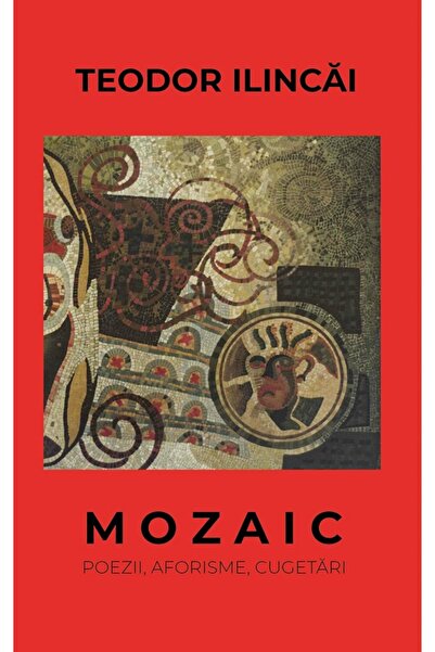 PREDA PUBLISHING Mozaic - Teodor Ilincai