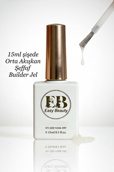Easy Beauty 15ml Likit Jel Güçlendirici Protez Tırnak Jeli TPO İçermez BUILDE...