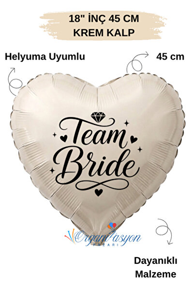 Organizasyon Pazarı 18 Inch Cream Heart Foil Balloon |   Bride Team Printed |...
