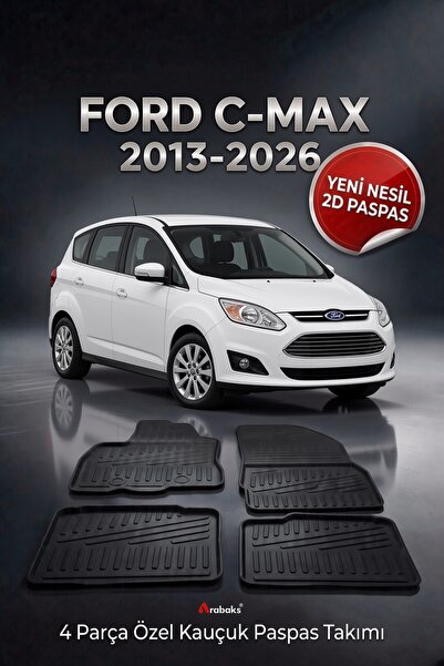 Arabaks FORD C-MAX 2013-2026 4 Parça YENİ NESİL 2D Kauçuk Paspas Takımı - Öze...