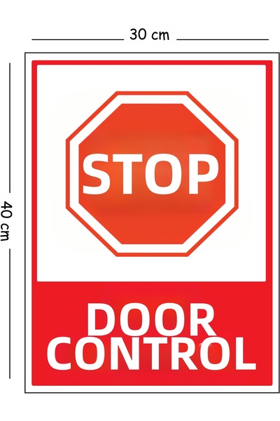 Mayeka Metal Stop Door Control 30X40 cm A3 Warning Work Safety Sign