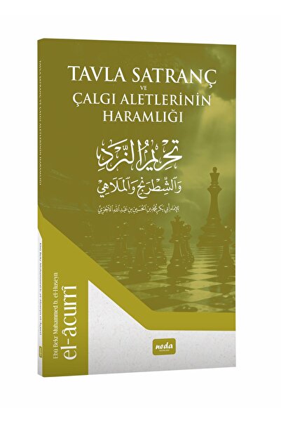 Neda Yayınları Tavla Satranc ve Çalgı Aletlerinin Haramlığı