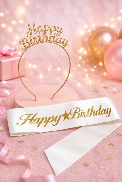 Larenya Happy Birthday Yazılı Metal Taç Ve Kuşak & Beyaz Altın Kuşak Altın Taç